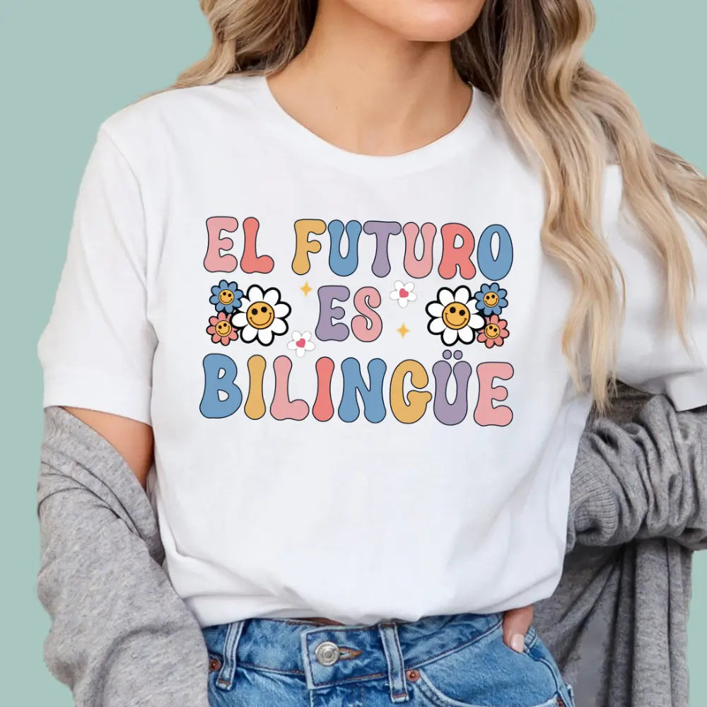 White graphic tee with the "El Futuro Es Bilingüe" message, perfect for dual-language teachers.